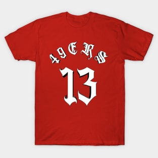 49ers 13 T-Shirt